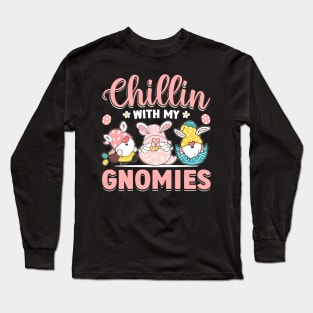 Chillien With My Gnomies funny easter t shirt Long Sleeve T-Shirt